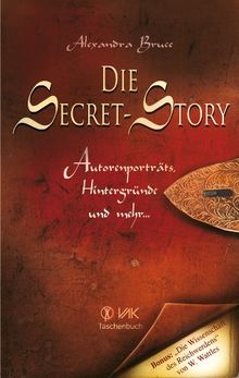 Die Secret-Story: Autorenporträts, Hintergründe und mehr...
