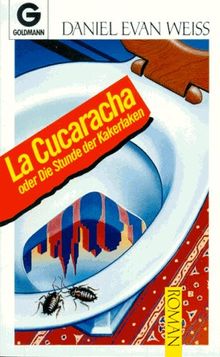 La Cucaracha oder Die Stunde der Kakerlaken. von Weiss, Daniel Evan | Buch | Zustand gut