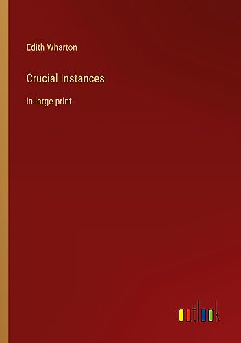 Crucial Instances: in large print