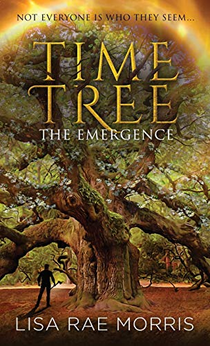 Time Tree: The Emergence (Time Tree Chronicles, Band 1)