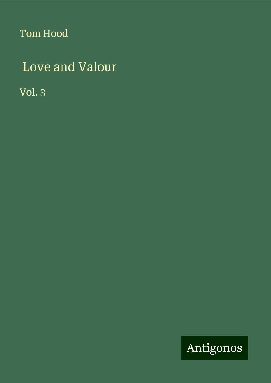 Love and Valour: Vol. 3