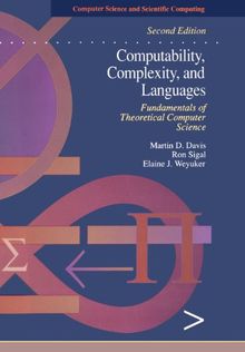 Computability, Complexity, and Languages: Fundamentals of Theoretical Computer Science (Computer Science & Scientific Computing)