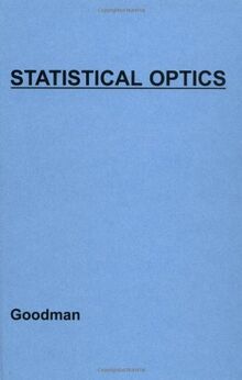 Statistical Optics (Wiley Series in Pure & Applied Optics)