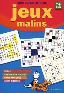 Mon Super Livre De Jeux Malins 7 9 A Rebus Mots Croises