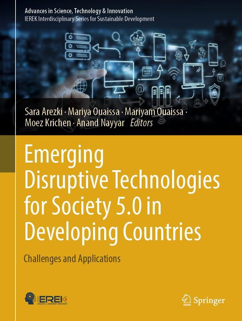 Emerging Disruptive Technologies for Society 5.0 in Developing Countries: Challenges and Applications (Advances in Science, Technology & Innovation)