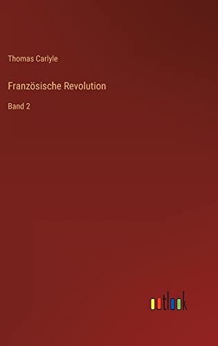 Französische Revolution: Band 2