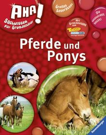 AHA! Sachwissen für Grundschüler: Pferde und Ponys