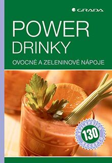 Powerdrinky: více než 130 nejlepších receptů (2007)