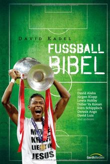 Fußball-Bibel: (WM-Edition 2014)