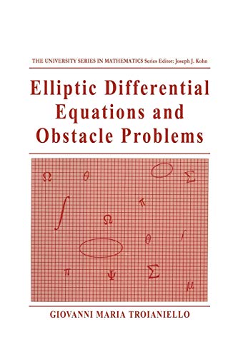 Elliptic Differential Equations and Obstacle Problems (University Series in Mathematics)