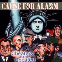 Cheaters and the Cheated by Cause for Alarm  | CD | condition good