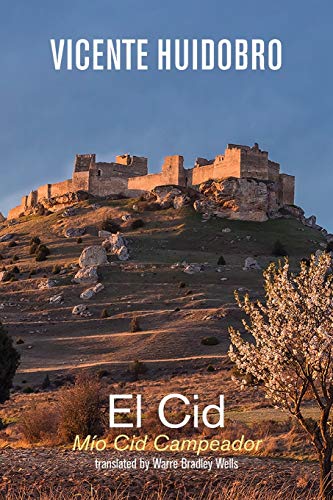Vicente Huidobro El Cid, Mio Cid Campeador