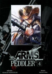 The Arms Peddler Vol.4 von Nanatsuki, Kyouichi, Owl, Night | Buch | Zustand sehr gut