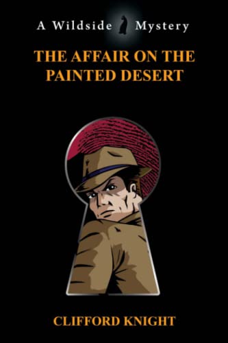 The Affair on the Painted Desert