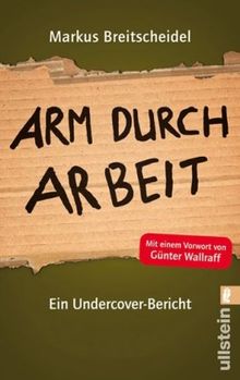 Arm durch Arbeit: Ein Undercover-Bericht