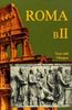 Roma B. Unterrichtswerk für Latein: Roma, Ausgabe B, Bd.2, Texte und Übungen