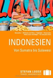 Stefan Loose Reiseführer Indonesien: Von Sumatra bis Sulawesi von Jacobi, Moritz, Loose, Mischa | Buch | Zustand sehr gut