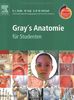Gray's Anatomie für Studenten mit StudentConsult-Zugang: Übersetzt und herausgegeben von Friedrich Paulsen