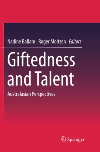 Giftedness and Talent: Australasian Perspectives