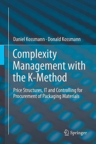Complexity Management with the K-Method: Price Structures, IT and Controlling for Procurement of Packaging Materials