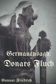 Germanensaga: Donars Fluch