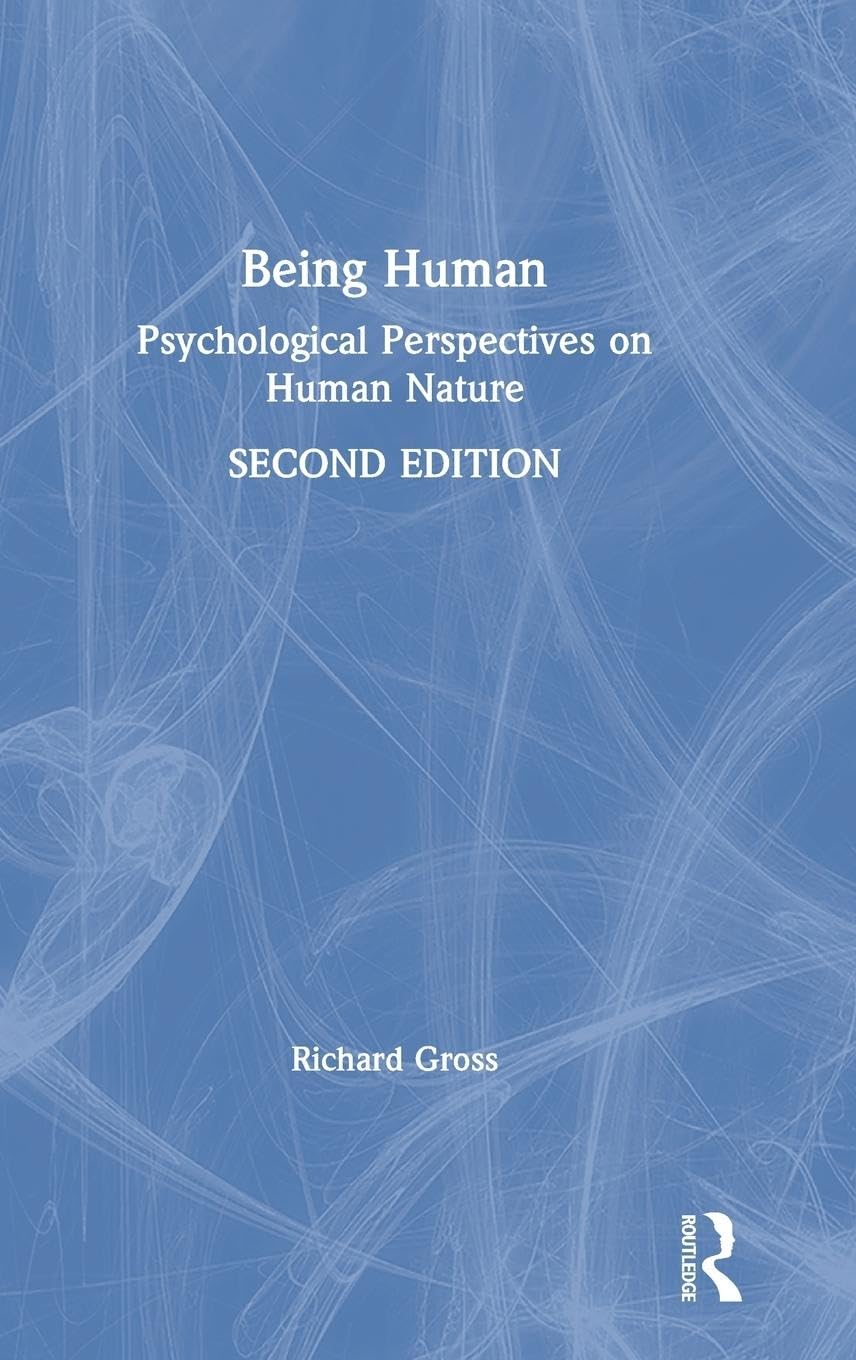 Being Human: Psychological Perspectives on Human Nature