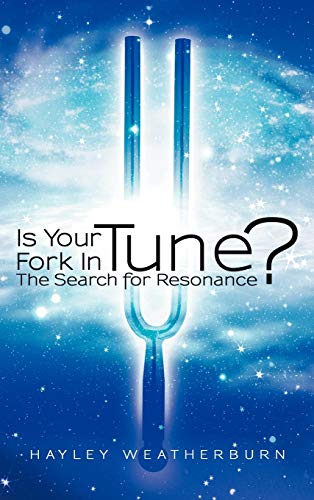 Is Your Fork in Tune?: The Search for Resonance