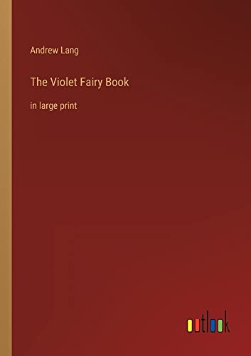 The Violet Fairy Book: in large print