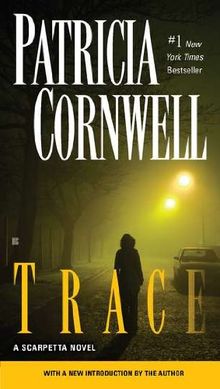 Trace (A Scarpetta Novel)