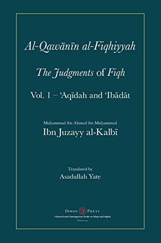 Al-Kalbi, Abu'l-Qasim Ibn Juzayy Al-Qawanin Al-Fiqhiyyah, The Judgments Of Fiqh