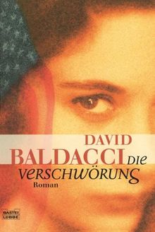 Die Verschwörung: Roman von Baldacci, David | Buch | Zustand gut