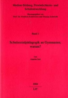 Schulsozialpädagogik an Gymnasien, warum?