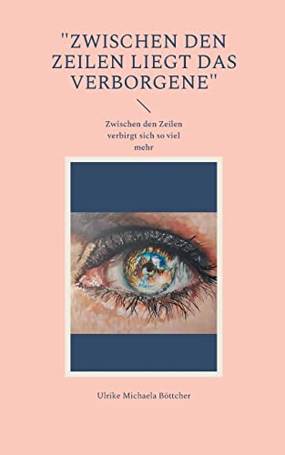 Zwischen den Zeilen liegt das Verborgene: Zwischen den Zeilen verbirgt sich so viel mehr