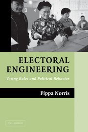 Electoral Engineering: Voting Rules and Political Behavior (Cambridge Studies in Comparative Politics)