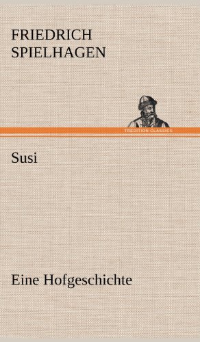Susi: Eine Hofgeschichte