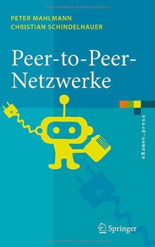 P2P Netzwerke: Algorithmen Und Methoden