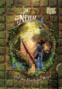 Nina, Band 3: Nina und der Fluch der Maya