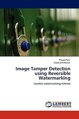 Image Tamper Detection using Reversible Watermarking: Lossless watermarking scheme