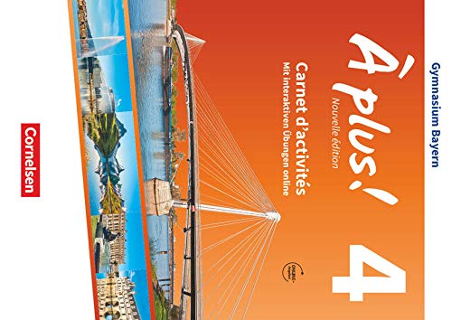 À plus !   À plus ! - Französisch als 1 und 2 Fremdsprache - Bayern - Ausgabe 2017 - Band 4Bd4 - Catherine Mann-Grabowski Catherine Jorißen Kartoniert (TB)