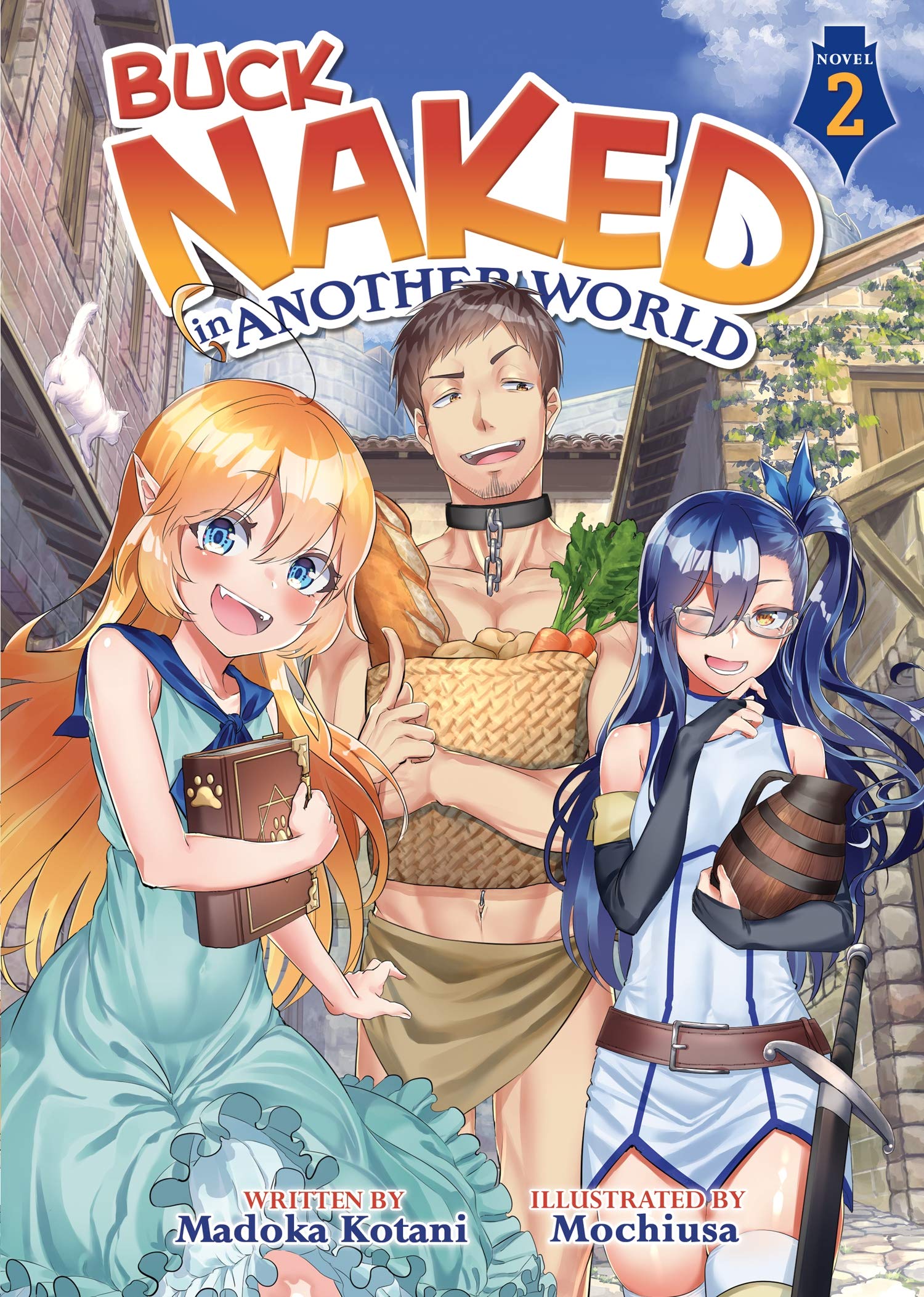 Buck Naked in Another World (Light Novel) Vol. 2 - Neuware