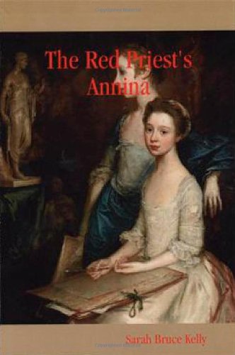 The Red Priest's Annina: A Novel of Vivaldi and Anna Gir