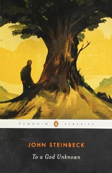 To a God Unknown (Penguin Great Books of the 20th Century)