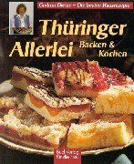 Backen und Kochen Thüringer Allerlei 