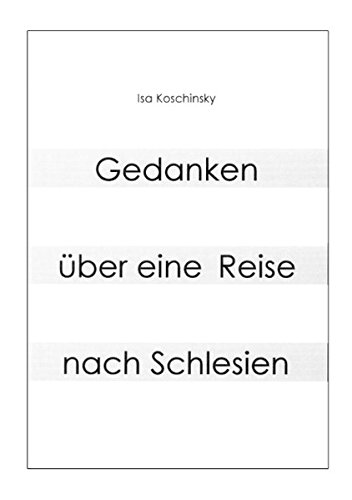 Gedanken über eine Reise nach Schlesien
