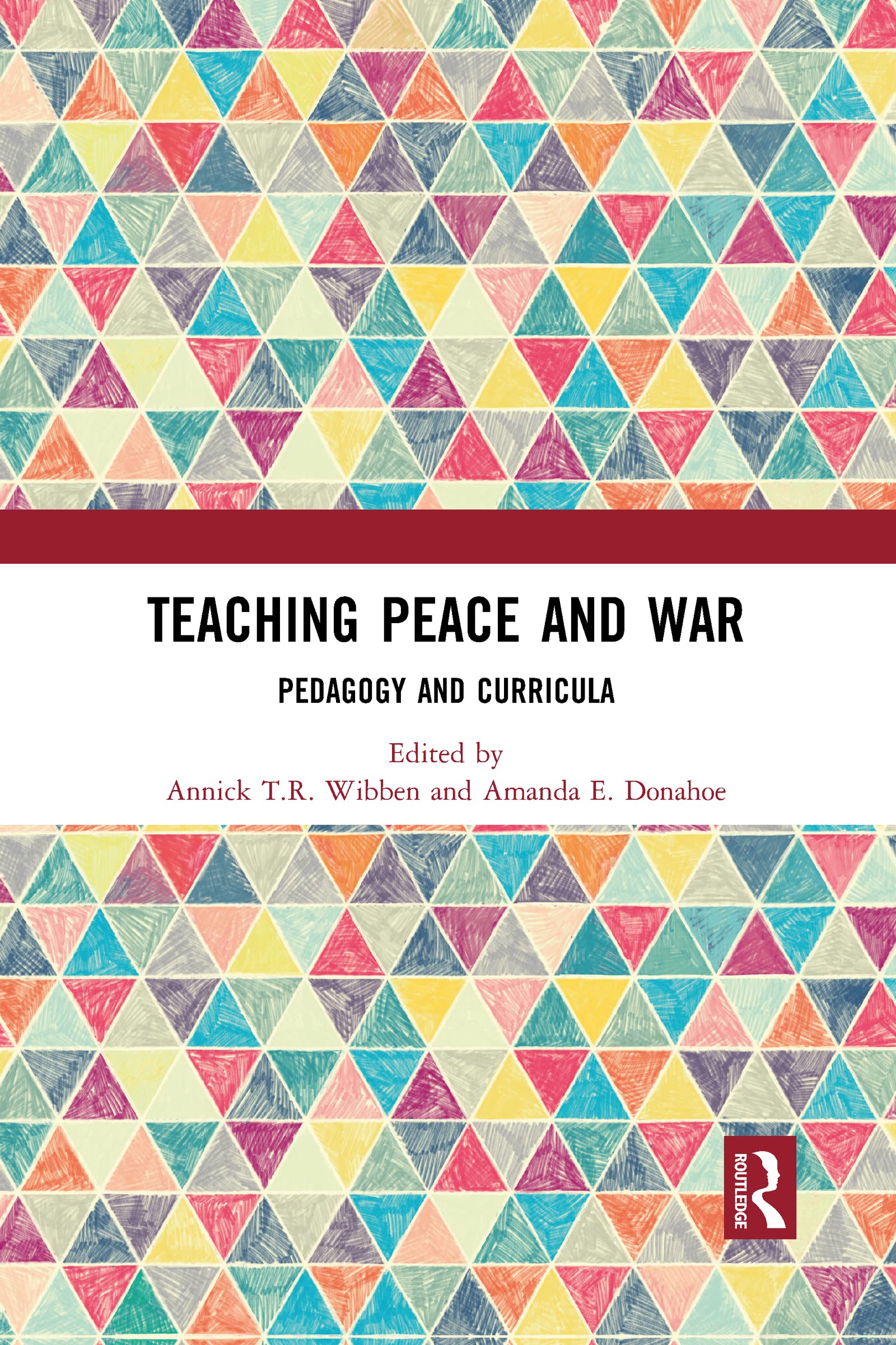 Teaching Peace and War: Pedagogy and Curricula