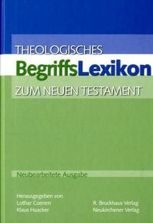 Theologisches Begriffslexikon zum Neuen Testament