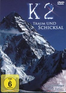 K2 - Traum und Schicksal