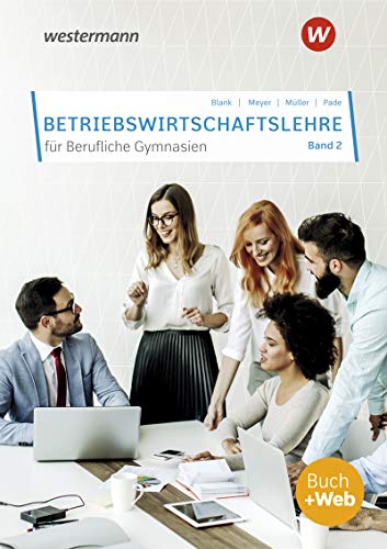 Betriebswirtschaftslehre für Berufliche Gymnasien m 1 Buch m 1 Online-Zugang - Andreas Blank Peter Pade Helge Meyer Kartoniert (TB)