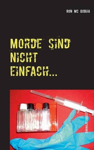 Morde sind nicht einfach...: Die Versuche auch nicht.