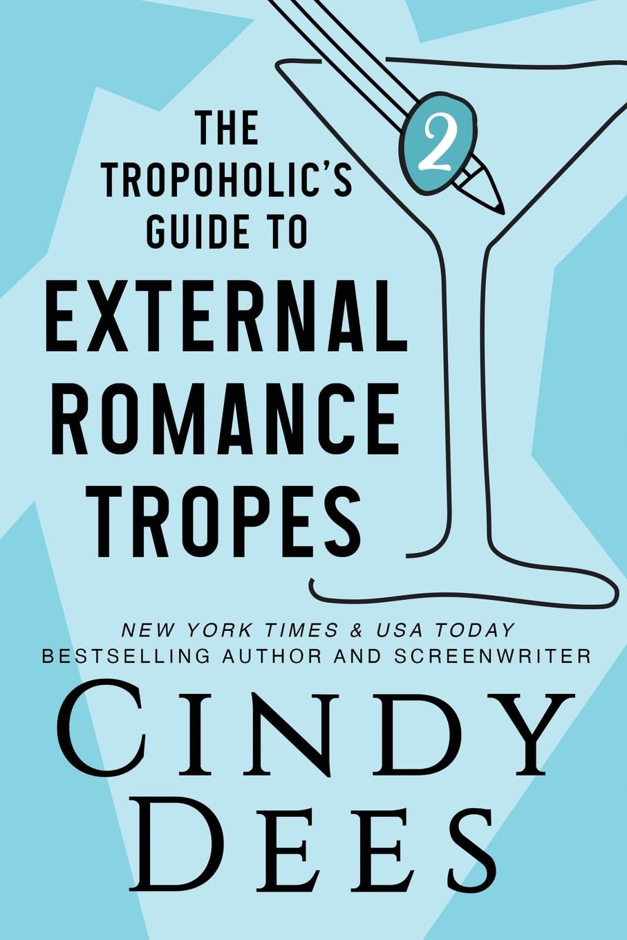 The Tropoholic's Guide to External Romance (The Tropoholic's Guides)